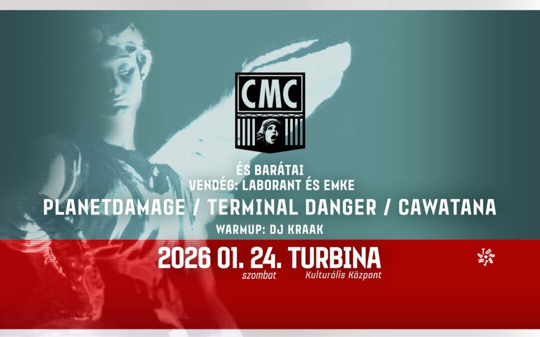 Ilyen volt a CMC és barátai a Turbinában